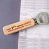 Personalised Engraved Wooden Bottle Opener - Charged Birthday