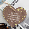 Best Friend Birthday Gift Friendship Sign Wood Heart Thank You Keepsake Plaque