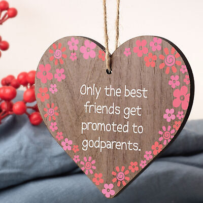 Only The Best Friends Get Promoted To Godparents Wooden Hanging Plaque Sign Gift