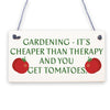 Gardening It's Cheaper Than Therapy Novelty Wooden Plaque Funny Garden Sign Gift