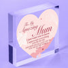 Mothers Day Hanging Gift Sign For Mum Nan Heart Love Sign Plaque  Acrylic Block