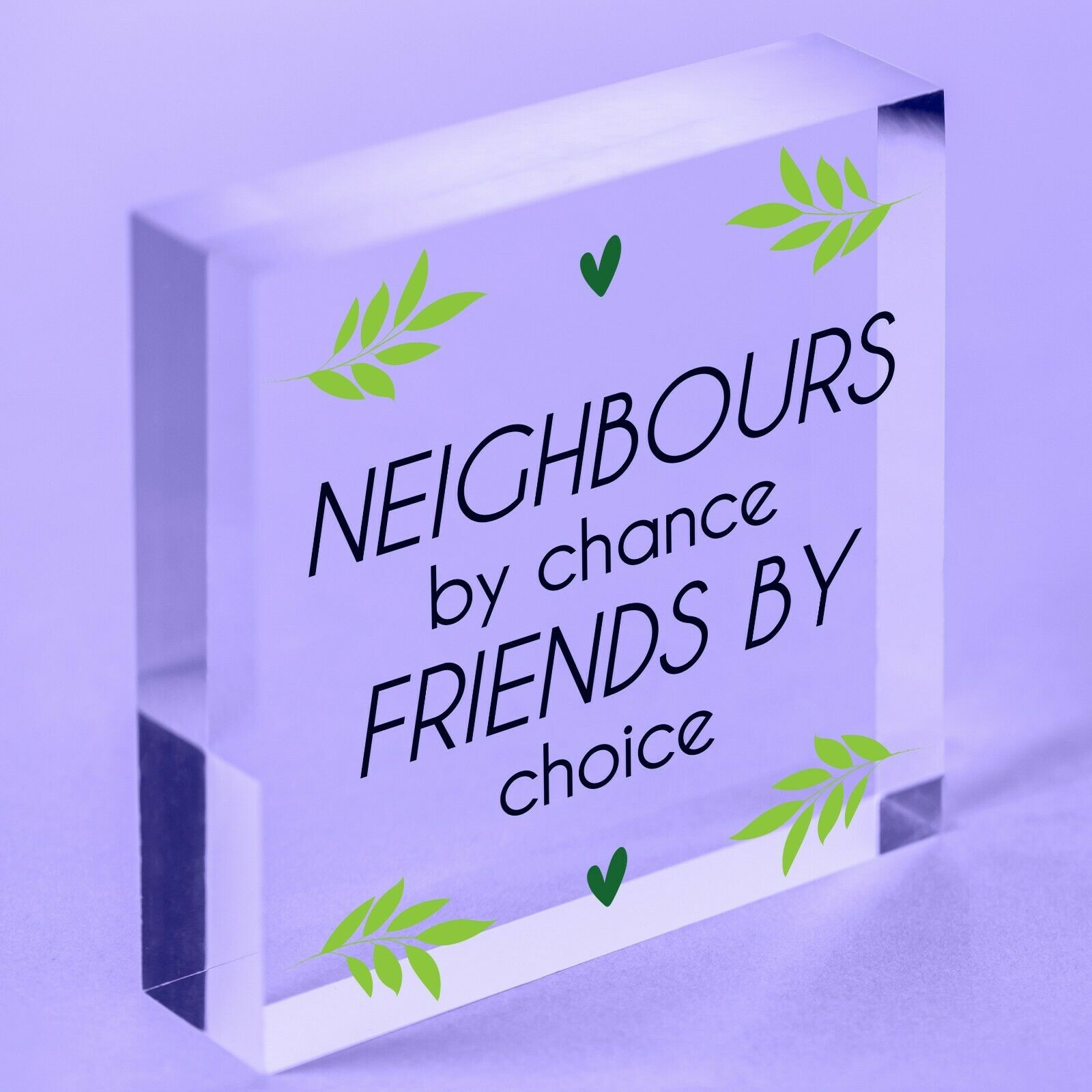 Funny Neighbours By Chance Shabby Chic Acrylic Heart Friendship Great Gift