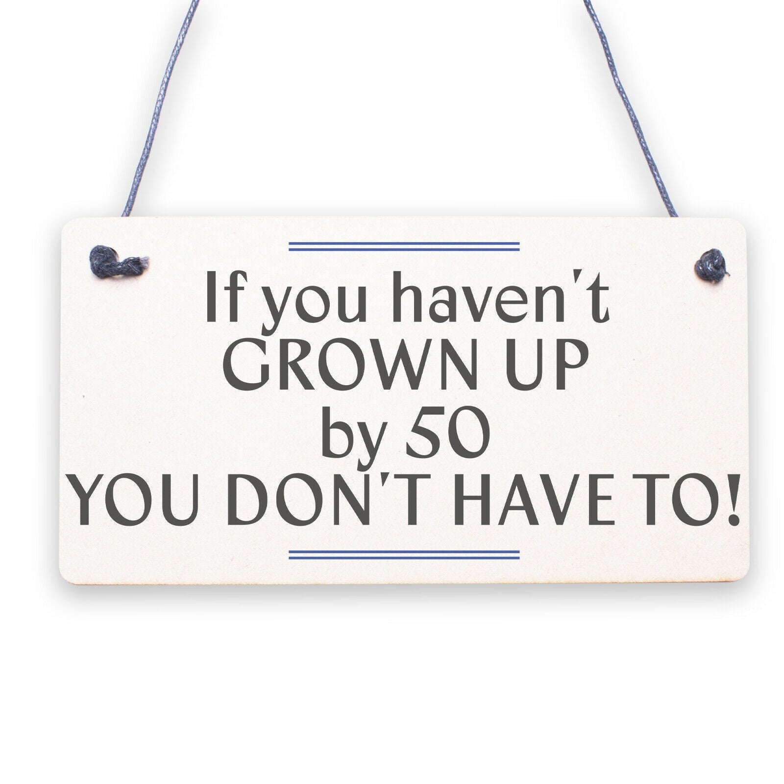 Funny 50th Birthday Hanging Plaque Novelty Friendship Family Mum Dad Gift Sign