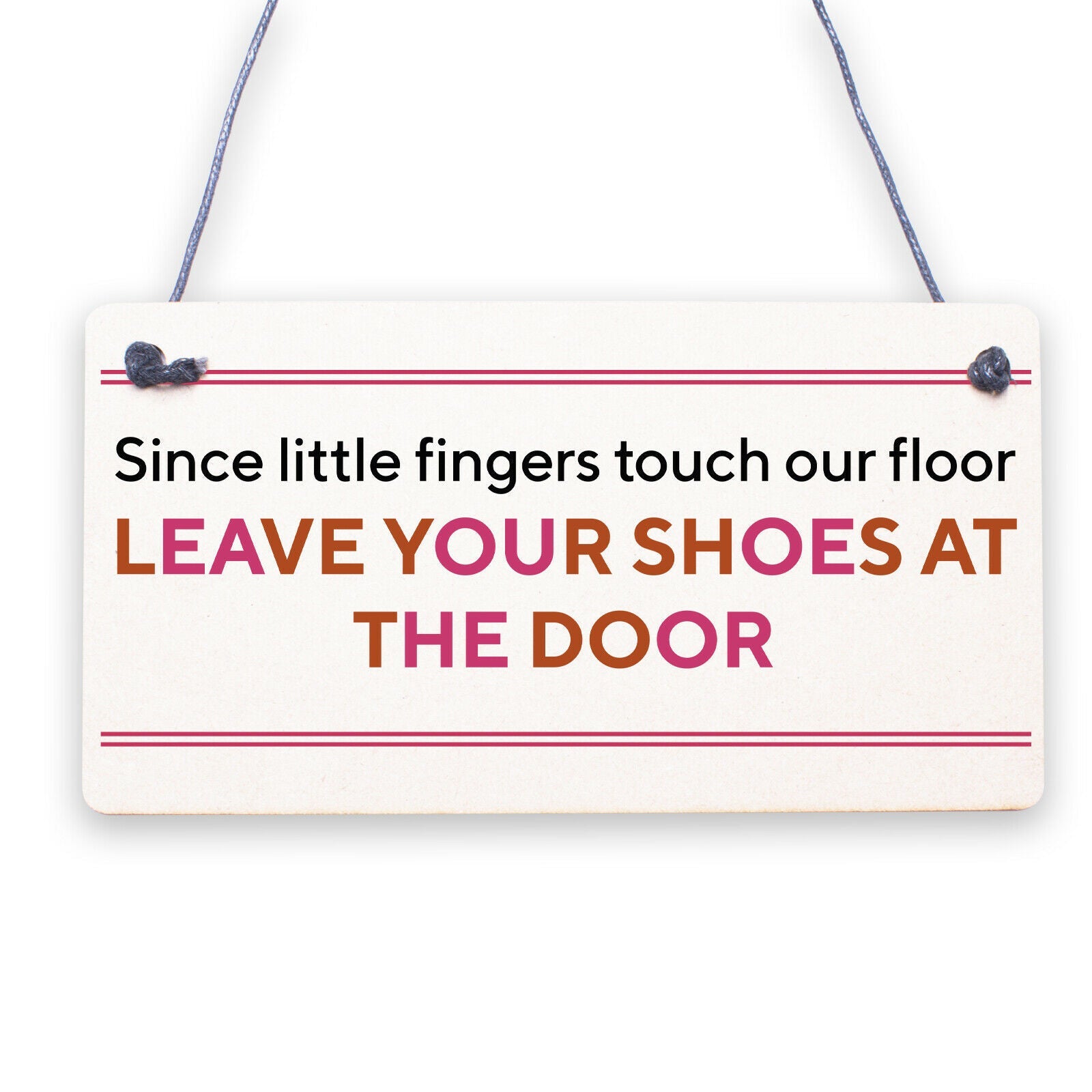 Little Fingers Touch Our Floor Shabby Chic Plaque Home Door Shoes OFF Sign Gifts