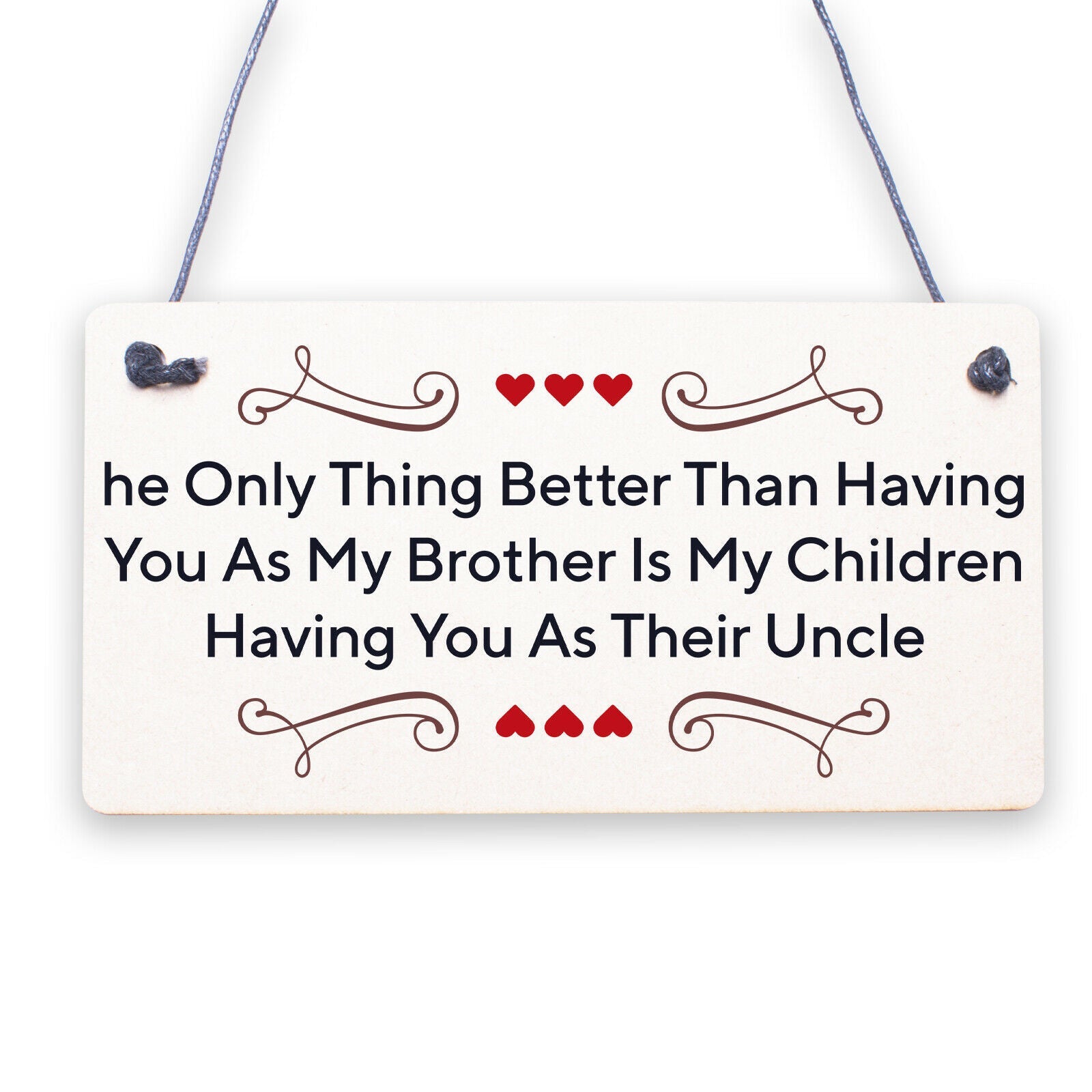 My Children Having You As Their Uncle Love Gift Wooden Plaque Sign Best Uncles