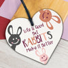 Rabbits Make Life Better Wooden Hanging Heart Plaque Pet Rabbit Hutch Sign Decor