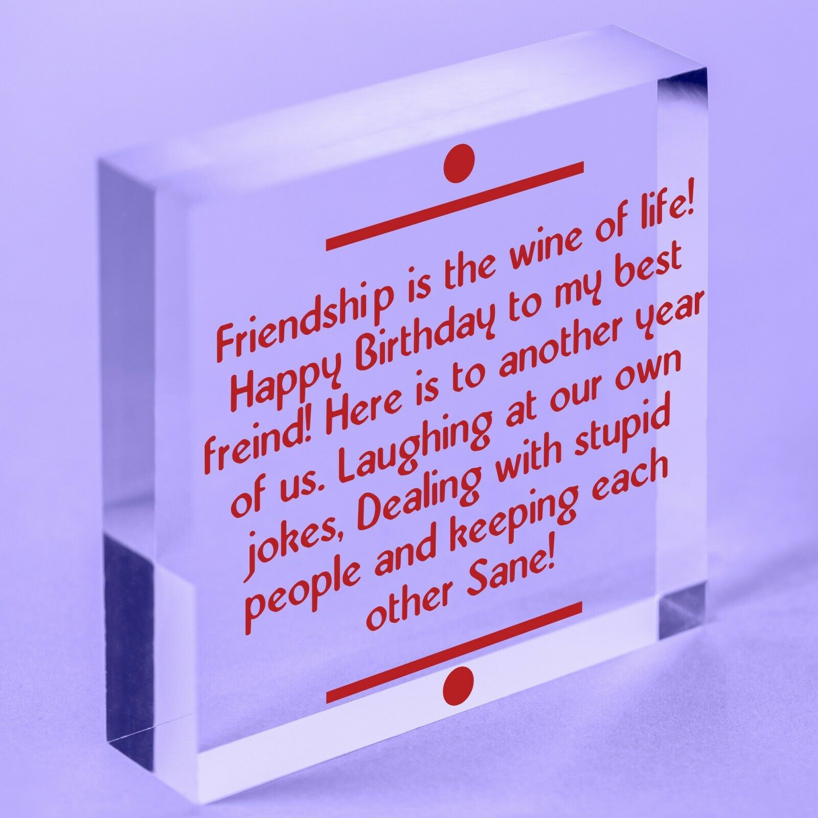 Funny Happy Birthday Best Friend Acrylic Block Friendship Keepsake Gifts