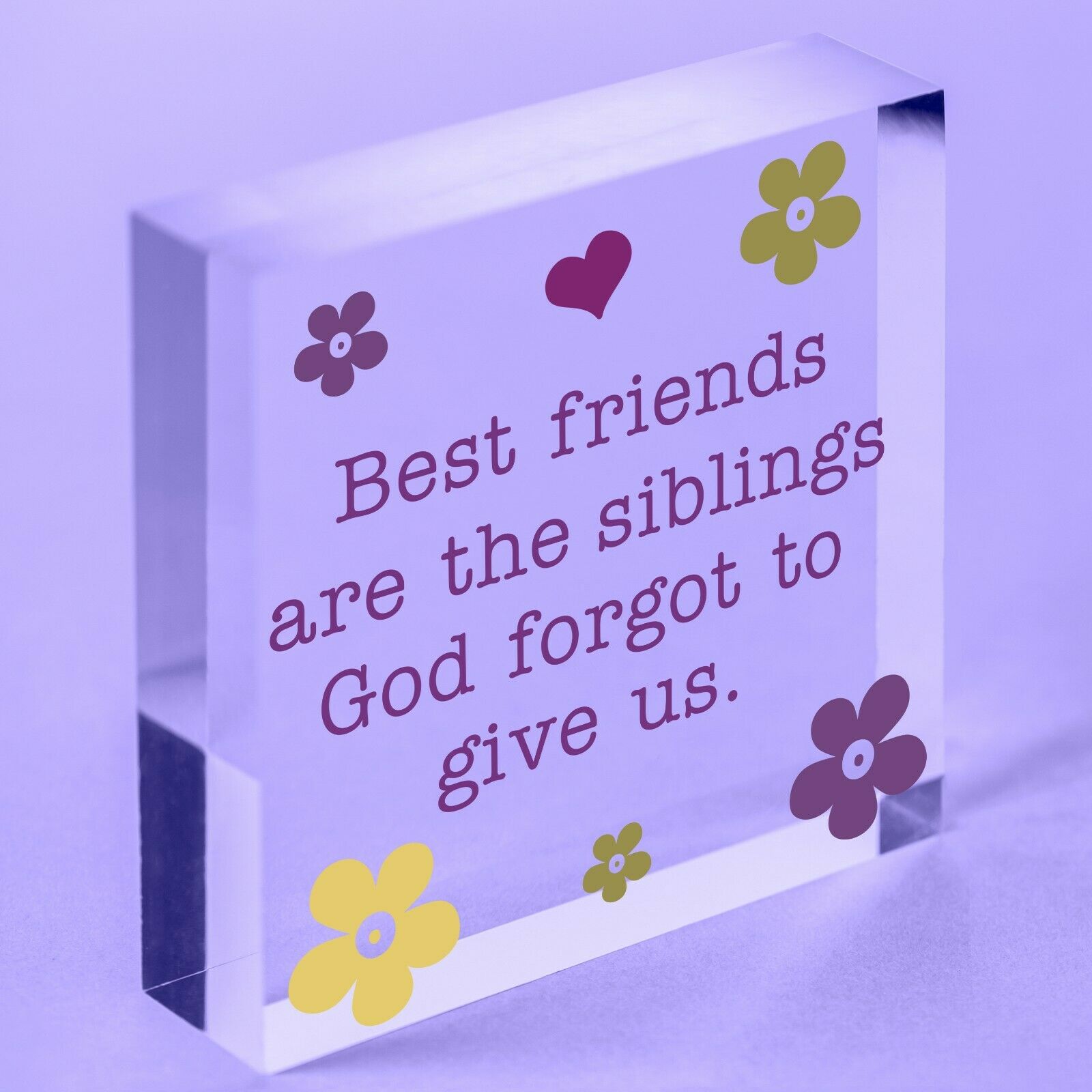 Friendship Gift Handmade Acrylic Block Plaque Best Friend Sign Birthday Thanks