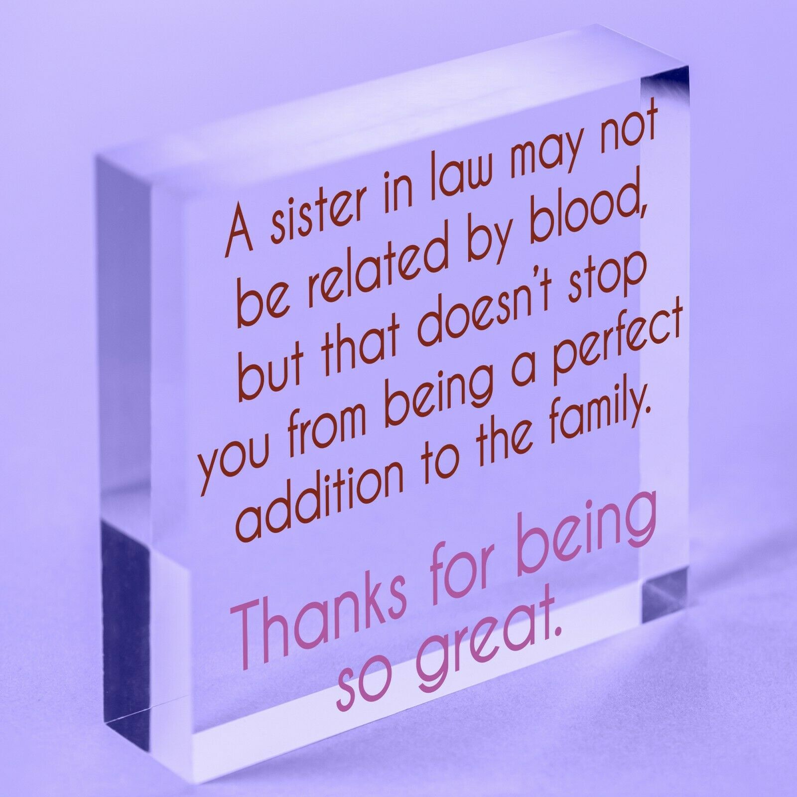 Sister In Law Gift Acrylic Block Plaque Keepsake Birthday Gift Thank You[Bag Not Included]