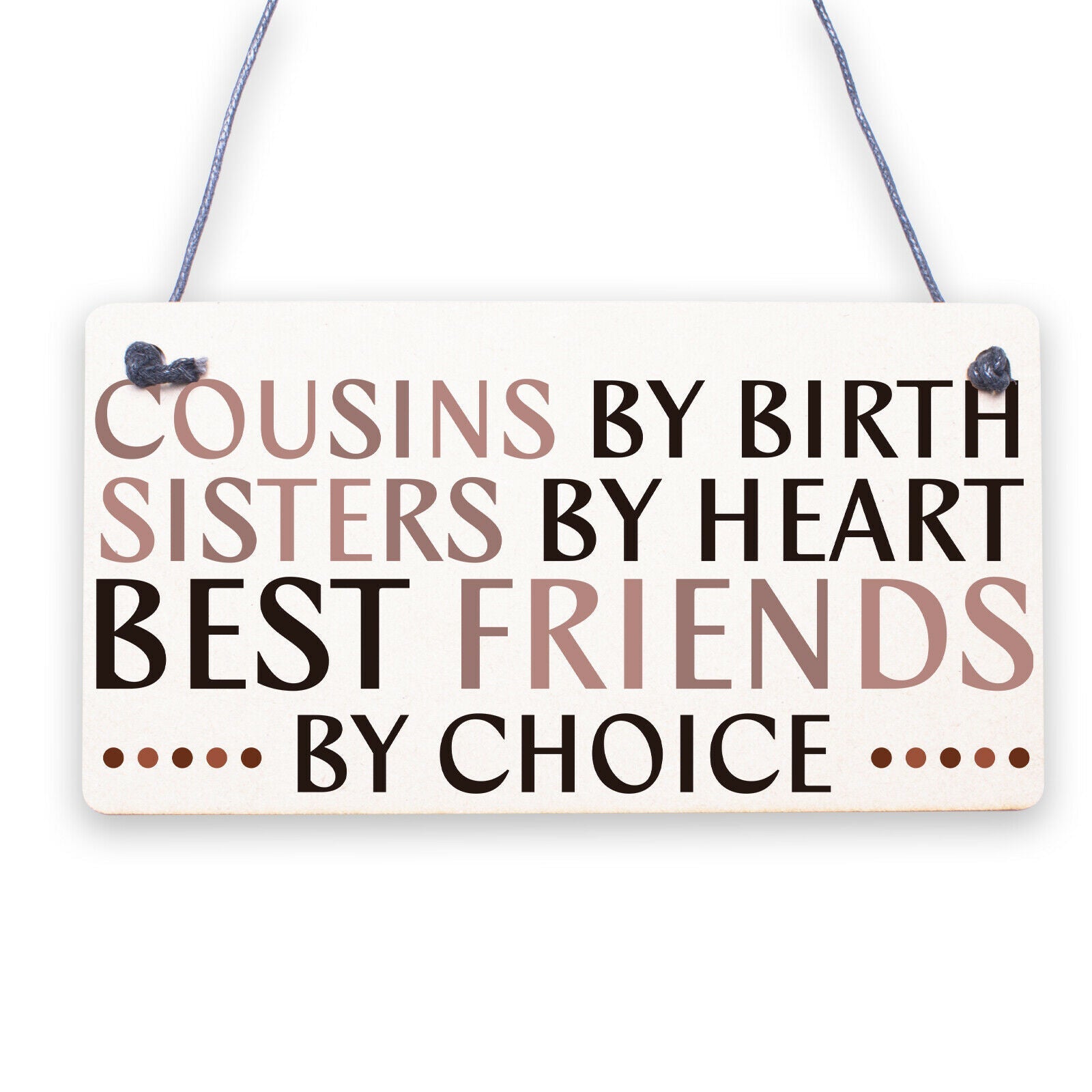 Cousin Keepsake Best Friend Sister Gift For Christmas Birthday Family Love Sign