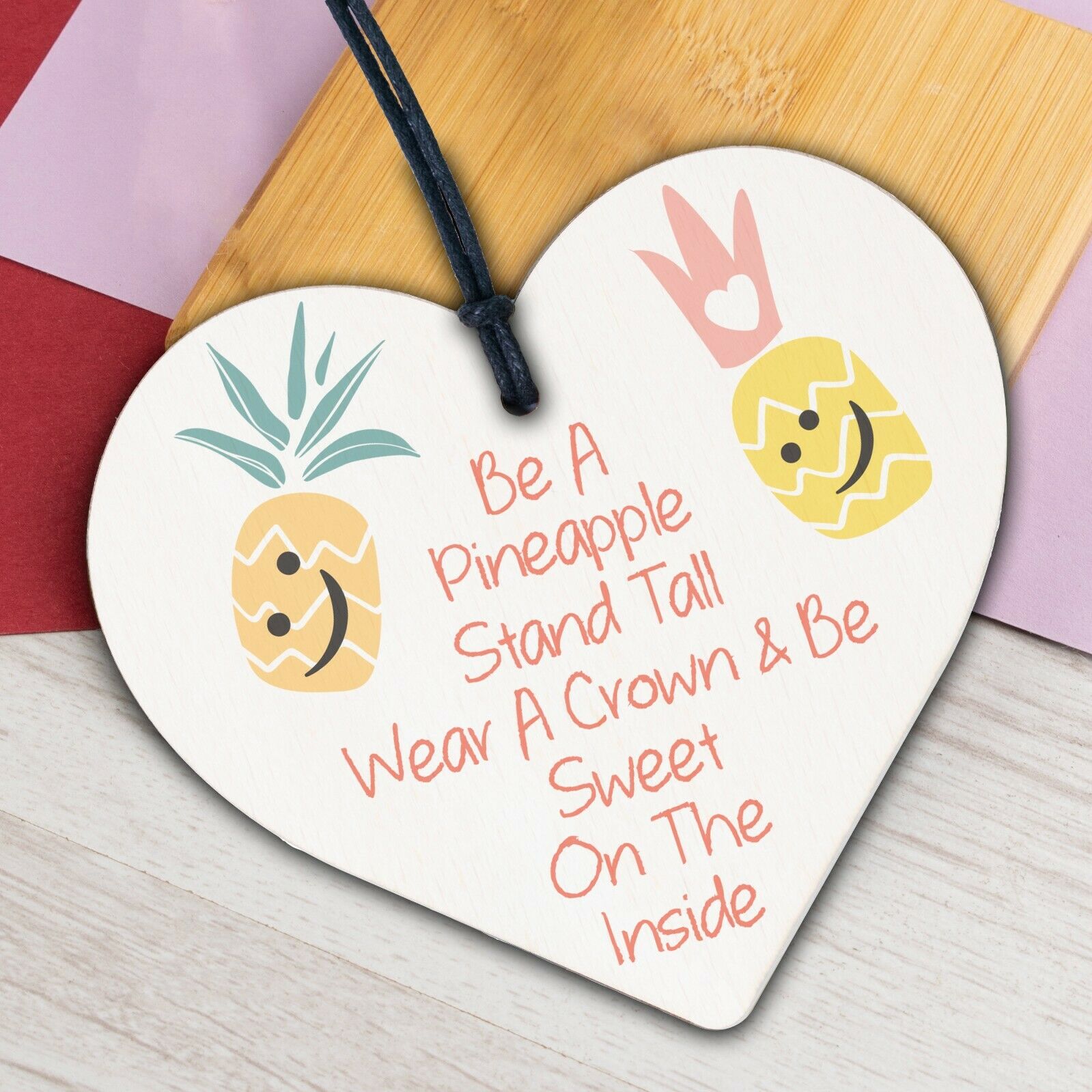 Be A Pineapple Novelty Wooden Hanging Heart Plaque Sign Funny Friendship Gift
