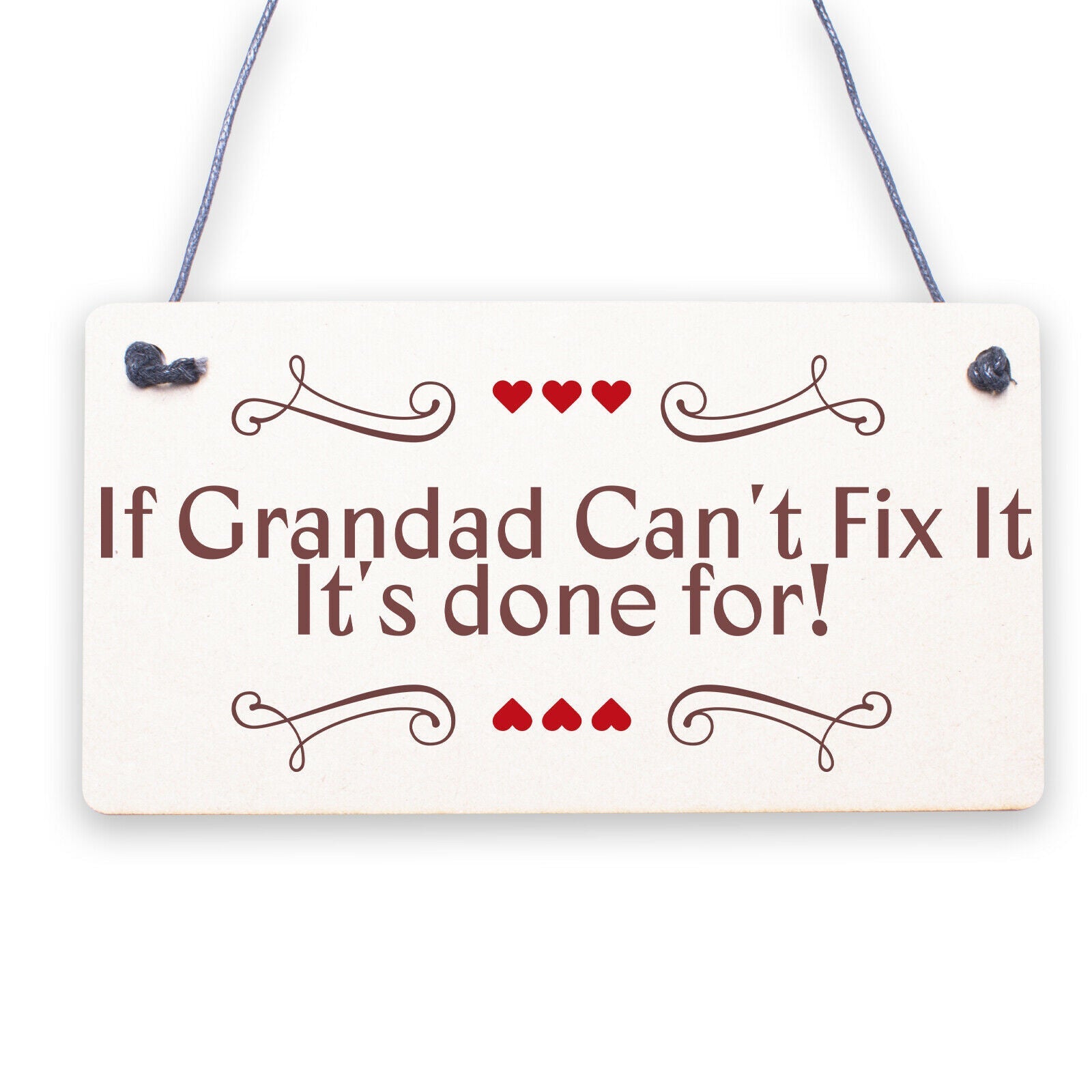 Grandad Can't Fix It We Are All Screwed Wooden Hanging Plaque Fathers Day Gift