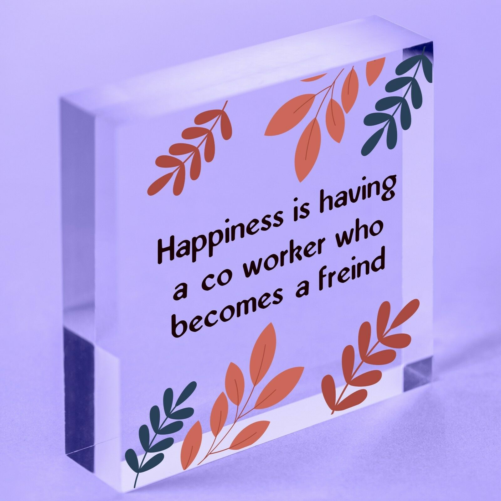 Chance Made Us Colleagues Handmade Acrylic Block Work Friendship Leaving Gift