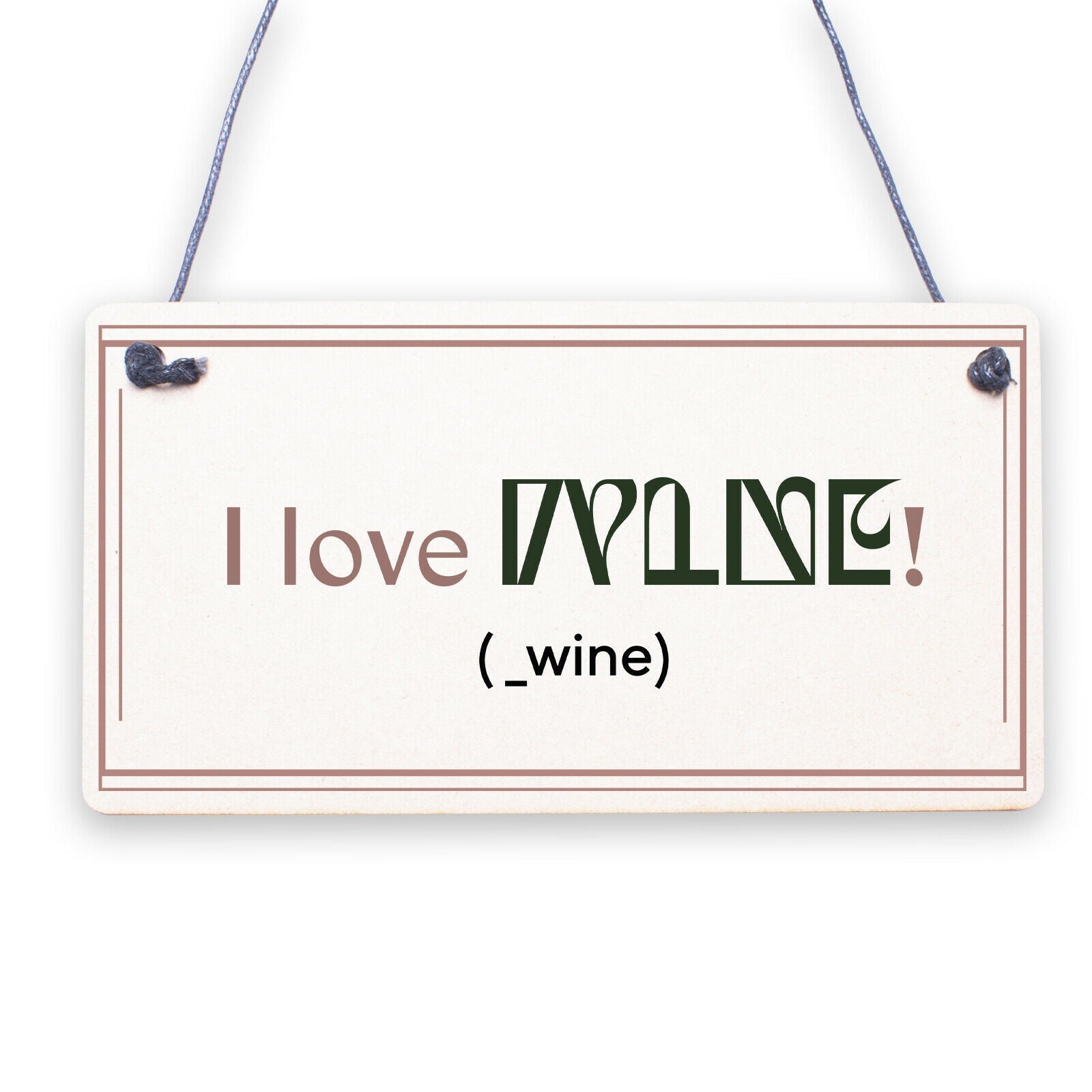 I Just Bloody Love Wine Novelty Wooden Hanging Plaque Gift Sign Funny Present
