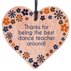 Best Dance Teacher Message Grateful Perfect Gift Heart Plaque Birthday