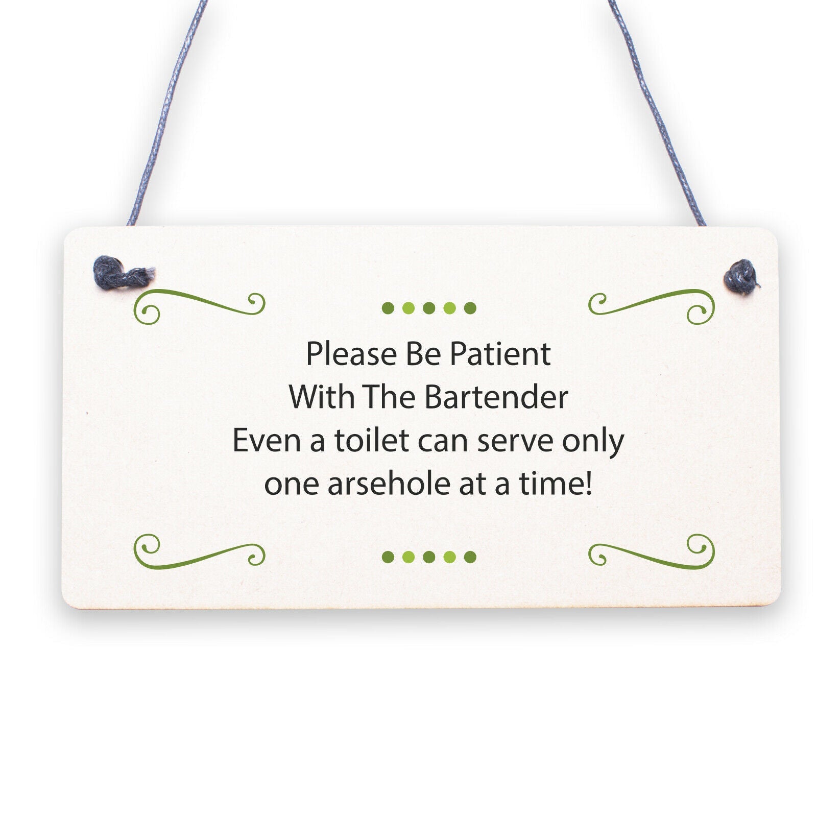 Patient Bartender FUNNY Pub Landlord Alcohol Gift Hanging Plaque Man Cave Sign