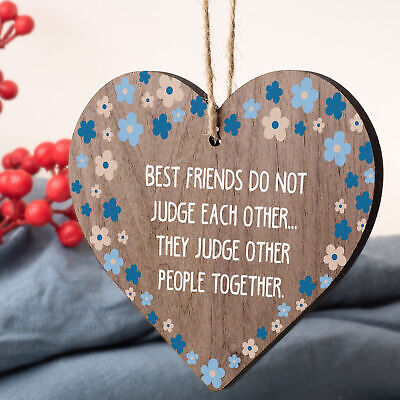 Best Friends Do Not Judge We Judge Together Novelty Friendship Hanging Plaque
