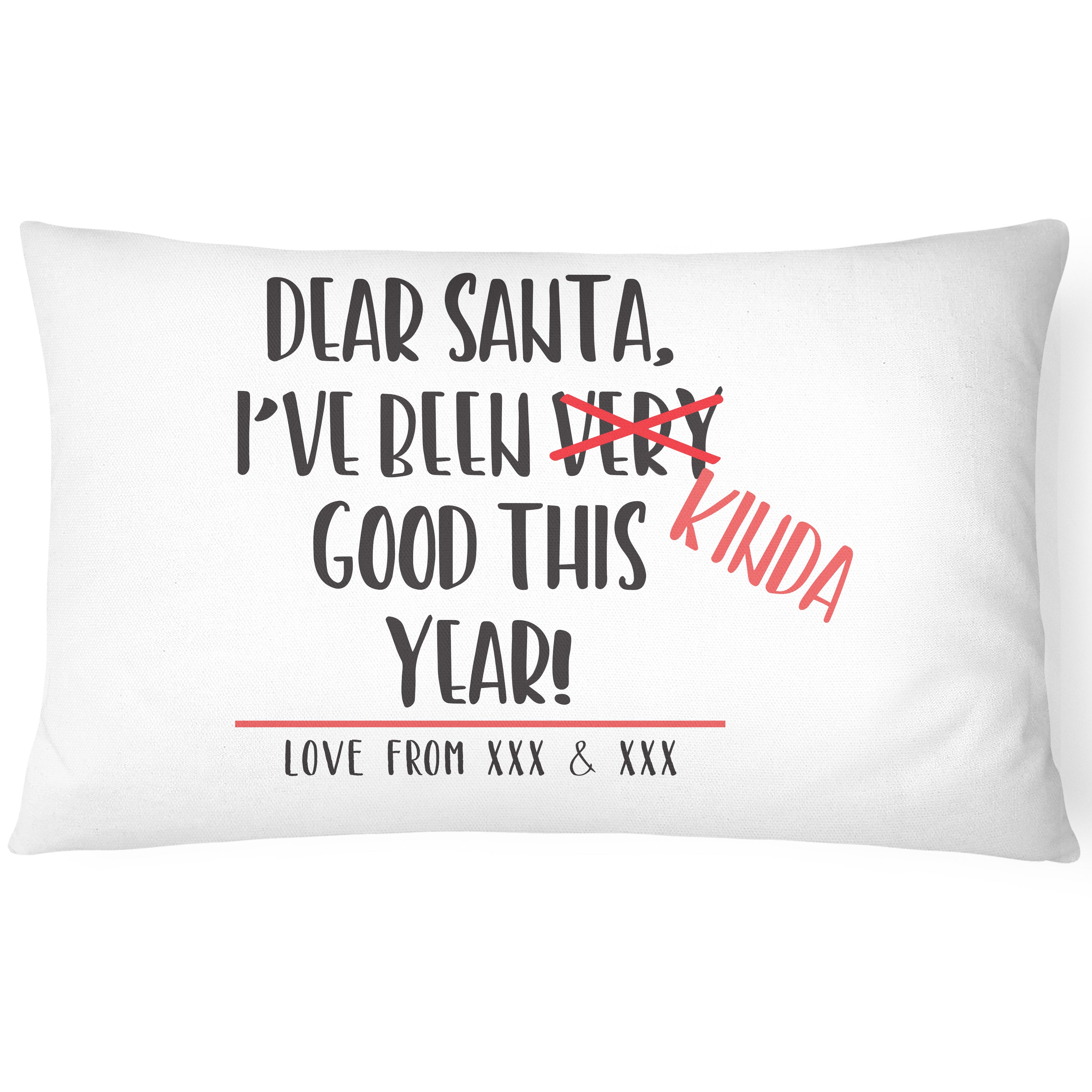 Personalised Christmas Pillowcase - Kinda' Good