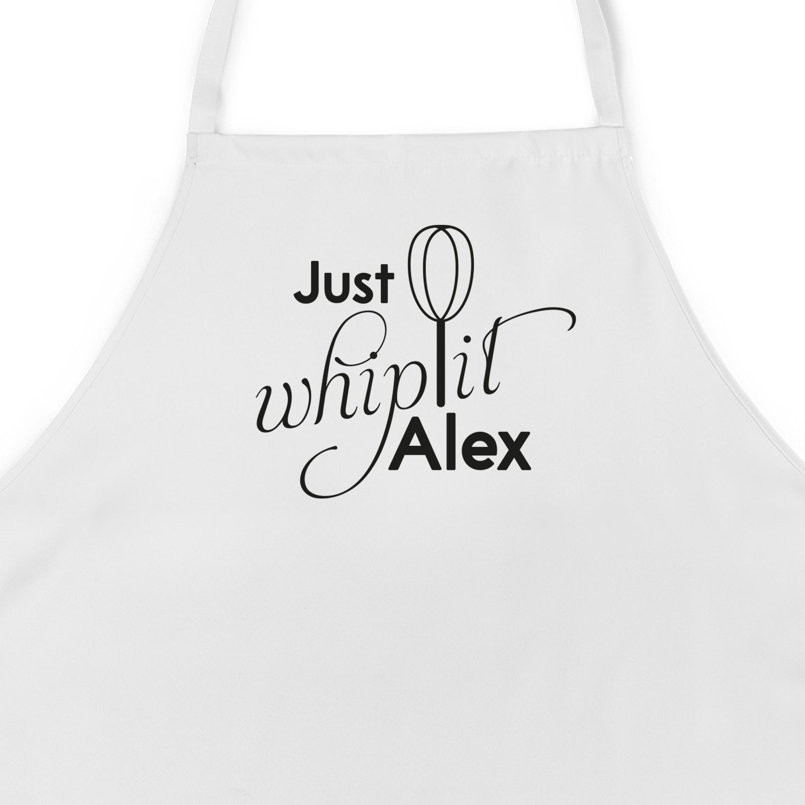 Personalised Apron - Add Any Text - Perfect Gift -  Eat it & Whip It!