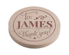 Personalised Pine Engraved Coaster Round - Larger