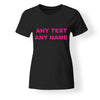 Load image into Gallery viewer, Custom Printed T Shirt Personalised T Shirts Ladies Printed Tee Mom Any Text Custom